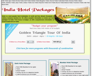 india-hotel-packages.com: India Hotel Packages, India Hotel Package, Hotel Packages in India, Hotel Packages India, Hotel Packages of India
India Hotel Packages, Packages of India, Hotel Packages India, Delhi Hotel Packages, Hotel Packages of Delhi, Mumbai Hotel Packages, Hotel Package of Mumbai, Kolkata Hotel Packages, Hotel Package of Kolkata, Agra Hotel Package, Hotel Package of Agra, Bangalore Hotel Packages, Hotel Package of Bangalore, Chennai Hotel Packages, Hyderabad Hotel Packages, Varanasi Hotel Packages, Udaipur Hotel Packages, Jaisalmer Hotel Packages