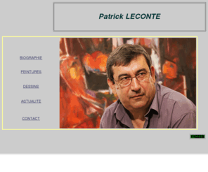 patrickleconte.com: Patrick Leconte - artiste peintre
Peintures et dessins de patrick Leconte