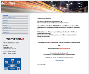 tomtomworkshop.net: TOMTOM Work Feuerwehr und Rettungsdienste, Speditionen, Taxi Unternehmen, Logistik, Transportunternehmen. Kurierdienste - Mobilfire, TomTom Work für Rettungsdienste, Krankentransporte, Feuerwehr
TomTom Work Vertriebspartner, Mobilfunk und Kommunikation