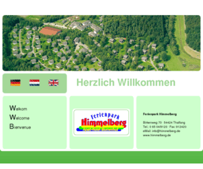 himmelberg.de: Ferienpark Himmelberg
Im Hunsrück gelegen stellt sich der Zusammenschluss der Anbieter von Wohnungen und Häusern mit Animation, Badelandschaft und Freizeitaktivitäten vor.