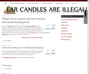 earcandlesareillegal.info: Ear Candles Are Illegal
A skeptic's guide to ear candles