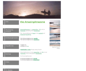 amazingamazon.net: the AmazingAmazone
DJ AmazingAmazone rides anything from horses and boards to the wheels of steel: she's the woman with the experience you want to call