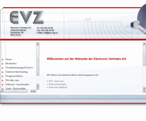 evz-ag.ch: EVZ AG | SAT-Antennen | SAT-Receiver | SAT-Spiegel |  SAT-Anlagen | Kathrein | Satellitenanlagen | Satellitenempfaenger | Parabolspiegel | Terrestrische Antennen  | LNB | Antennenverstaerker
EVZ AG. Wir führen ein umfassendens Händler-Lieferprogramm für SAT-Anlagen, SAT-Antennen, SAT-Receiver und SAT-Spiegel.