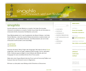 sinophilo.com: sinophilo
Von sinophilo entwickelte Software und Brainware für Chinesisch-Lernende. Software von sinophilo wird nach neuesten didaktischen Erkenntnissen entwickelt.