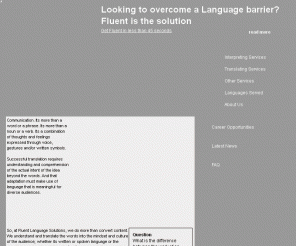 carolinainterpreting.com: Fluent Language Solutions, Language Interpreters, Document Translation Services
Since 1989, Fluent Language Solutions has helped thousands of clients across the country overcome language barriers with the highest quality interpreting and translating services available in over 180 languages.