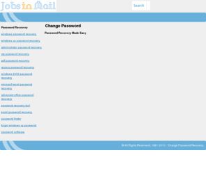 changepasswordrecovery.com: Change Password, Password Recovery, Password Finder
Provides information on how to change passwords and do the password recovery from various programs including windows password recovery.