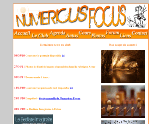 numericus-focus.com: Bienvenue sur Numericus Focus
Numericus Focus, Club photo de la Haute-Savoie