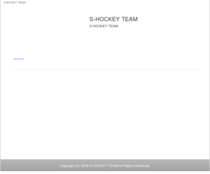 s-hockey.com: S-HOCKEY TEAM
SEINﾄJOKI HOCKEY TEAM ほかスポーツ関連なんでも情報