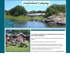 jomfrulandcamping.no: Jomfruland Camping overnatting skjærgården Kragerø turer bading fiske
Jomfruland Camping er en campingplass på Jomfruland, denne spesielle øya ytterst i Kragerø skjærgården.  Her kan vi tilby det meste, fra turer i skog og mark, til bading på sandstrender og svaberg. Det er også gode muligheter for fiske, både fra land og fra båt.  