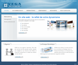 vega-sn.com: VEGA - Création et hébergement de sites Internet - Sénégal - Accueil
VEGA- Agence Web Sénégal web agency senegal agence site internet marketing agence de communication Sénégal,référencement web,Agence référencement site web,agence création site internet Sénégal