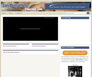 sanbernardinochurches.com: San Bernardino Churches | Find A Church In San Bernardino California
Find information about San Bernardino Churches including videos, local events, and valuable resources. Finding a Church just got easier!