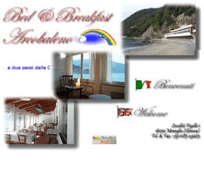 bedandbreakfastarcobaleno.com: Bed And Breakfast Arcobaleno - Moneglia, Genova
Bed And Breakfast Arcobaleno: camere direttamente sul mare, sulla spiaggia meravigliosa della Secca in Moneglia, a due passi dalle Cinque Terre con servizi e parcheggio privati.