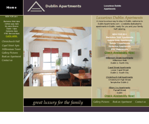 dublin-apartments.com: Dublin Apartments
Dublin Apartments, a website dedicated to Self catering luxurious apartments in Dublin, Millennium Tower apartments, Caple Street, Christchurch Hall, Albion and Ivy Apartment, Check availability, Book now.