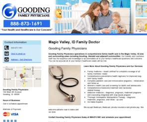 goodingfamilyphysicians.com: Family Doctor Magic Valley, ID - Gooding Family Physicians
Gooding Family Physicians specializes in comprehensive family health care in the Magic Valley, ID area and surrounding areas. Call 888-873-1691.