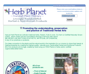 herb-planet.com: Herb Planet: Home
Herb Planet, Integrating the Art of Science with Traditional Herbal Healing.