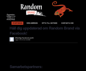 randombrand.se: Random Brand
Randombrand är en klädbutik i centrala Karlstad. Hos oss hittar du klädmärken så som Tapout, Metal Mulisha, Fox, DC, Spy, Zoo york och 4130 Clothing! 