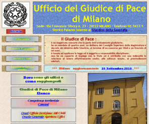 giudicedipacedimilano.it: Ufficio del Giudice di Pace di Milano
Notizie, informazioni, modulistica, giurisprudenza ed altro