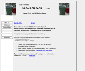 96gallonbags.com: 96 Gallon Bags -Large selection of Stock and Custom Sizes
Wide Variety of Stock and Custom Pallet Covers.