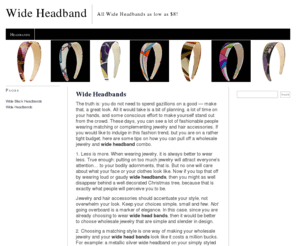 wideheadband.com: Wide Headbands | Wide Head band |  Wide Head Bands  | Wide Headband
Wide Headbands for less than $12! Find your favorite classic wide headbands without paying too much. Solid color wide headbands for every outfit.