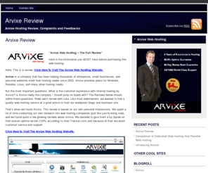 arvixereview.org: ARVIXE Hosting - Unbiased Arvixe Review by Real Customer
Read The Arvixe Review. Does Arvixe hosting, dedicated servers, reseller web hosting, phpnuke hosting and vps hosting really work?