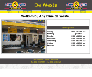 deweste.nl: Welkom bij Anytyme De Weste
Dit is de site van Café -taria Anytyme De Weste, op deze site is van alles te vinden over onze cafétaria.