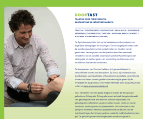 fysiotherapieinleiden.com: Doortast. Praktijk voor Fysiotherapie, Acupunctuur en Sportrevalidatie - Fysiotherapie
Doortast is een jonge professionele praktijk voor fysiotherapie, acupunctuur en sportrevalidatie. Bij pijnklachten aan het bewegingsapparaat zorgen wij voor een passende, effectieve behandeling.  Voor vragen of het maken van een afspraak belt u met 071-5230185