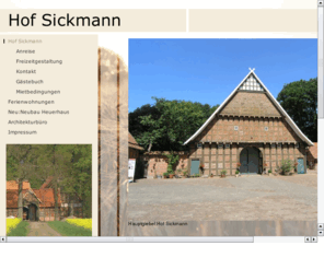 oldenhage.info: Hof Sickmann
Hof Sickmann, Ferienhaus im Artland, denkmalgeschützte Hofanlage, Preis für Denkmalpflege der Niedersächsischen Sparkassenstiftung 2008,