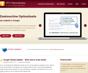 seo-optimalisatie.be: SEO Optimalisatie | Uw Website in Google's Zoekmachine
Via google optimalisatie verbetert u uw website om in zoekmachines topposities voor uw trefwoorden te verkrijgen - SEO Optimalisatie.