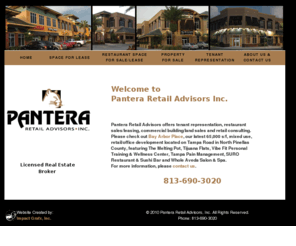 panteraretail.com: Pantera Retail Advisors Inc. - Clearwater, FL - Welcome
Pantera Retail Advisors offers tenant representation, commercial
building/land sales and retail consulting.