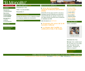 elmonolito.com: Asociación Cultural El Monolito de Aguatón, Teruel
Asociación Cultural El Monolito de Aguatón. Aquí se encuentra información sobre nosotros, actualidad nacional e internacional, datos sobre los pueblos de Teruel, foros locales, enlaces relacionados, informes especiales...