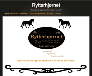 xn--rytter-hjrnet-jnb.org: Rytterhjørnet | Hjem
Rytterhjørnet forhandler rideudstyr