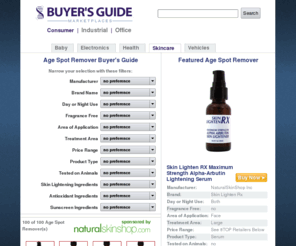 agespot.com: Age Spots
Age Spots - AgeSpots.com
offers an informative buyers guide to age spot removers, with an interactive guide to help you find the best age spot remover to meet your needs.