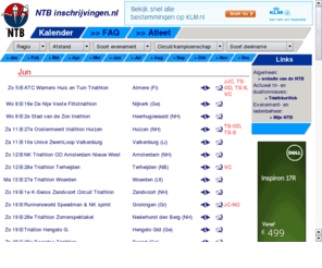 ntbinschrijvingen.nl: NTBinschrijvingen
Inschrijven voor bijna alle evenementen die aangemeld zijn bij de Nederlandse Triathlon Bond (NTB)