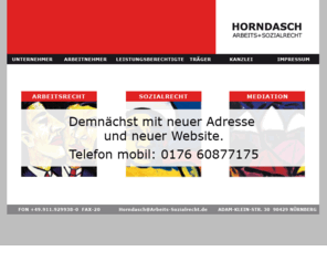 sozial-arbeitsrecht.com: HORNDASCH Rechtsanwälte Nürnberg
HORNDASCH Rechtsanwälte, Petra Horndasch, Fachanwältin für Arbeitsrecht und Sozialrecht, Roonstraße 5, 90429 Nürnberg.