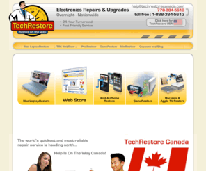 techrestorecanada.com: .: Tech Restore Canada :. Overnight Mac Laptop Repair | MacBook MacBook Pro iBook PowerBook Repair | iPod Repair and Upgrades | PSP Repair |
Tech Restore Canada : Vancouver BC