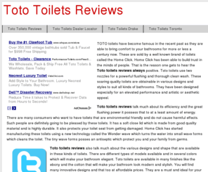 tototoiletsreviews.com: Toto Toilets Reviews
TOTO toilets have become famous in the recent past as they are able to bring comfort to your bathrooms for more or less a century now. These are sold by a well known brand of toilets called the Home Click. Home Click has been able to build trust in the minds of people. That is the reason one gets to hear the Toto toilets reviews always positive. Toto toilets use two nozzles for a powerful flushing and thorough clean wash. These soaring quality toilets are obtainable in various designs and styles to suit all kinds of bathrooms. They have been designed especially for an elevated performance and artistic or aesthetic appeal.