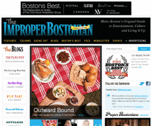 improperonline.com: Welcome | Improper Bostonian
Boston magazine that features Fashion, Sports, Food, Shopping and more in and around the city of Boston