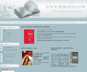 biblied.com: Benvenuto in www.biblied.com
PIRANI BIBLIOGRAFICA EDITRICE