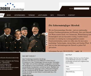 schornsteinfeger-internet.com: Skrobek Schornsteinfeger: Home
Aufgaben und Informationen - Schornsteinfegerhandwerk Berlin und Brandenburg. Schornsteinfeger Berlin, Schornsteinfegermeister Berlin, Bezirkschornsteinfegermeister - Freie Schornsteinfeger