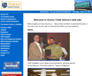 victorytradeschool.org: Victory Trade School - Springfield Missouri
Victory Trade School is a Culinary Arts and Discipleship school in Springfield, MO.  Our Vision is to realize Transformed Lives by Education through Social Enterprise.  We use our two labs, the Cook's Kettle and the Branch Bistro and Catering to achieve this vision.