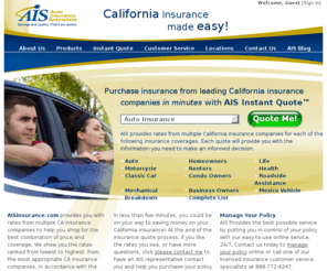 8007724ais.com: California Insurance Companies - AIS Auto Insurance
Get Quotes from multiple California insurance companies instantly.  AIS compiles all the information from qualified California insurance companies so you can start saving money.