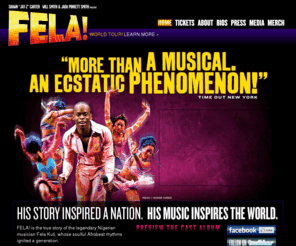 felathemusical.com: FELA! The Most Original New Musical On Broadway: Get Broadway Tickets
11 Tony Nominations including Best Musical! The most critically acclaimed new musical of the season. His story inspired a nation. His music inspired the world. FELA!, is the true story of the legendary Nigerian musician Fela Kuti, whose soulful Afrobeat rhythms ignited a generation. Directed and Choreographed by Bill T. Jones. Get Broadway Tickets