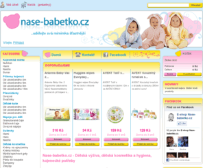 nase-babetko.cz: Příkrmy pro kojence, kaše, pleny, hygiena, oblečení - www.nase-babetko.cz
Široký sortiment potřeb pro novorozence, kojence, batolata, pohodlný nákup z domova...