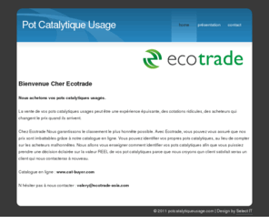 potcatalytiqueusage.com: Pot Catalytique Usage
Pot Catalytique Usage, La vente de vos pots catalytiques usages peut être une expérience épuisante, des cotations ridicules, des acheteurs qui changent le prix quand ils arrivent.