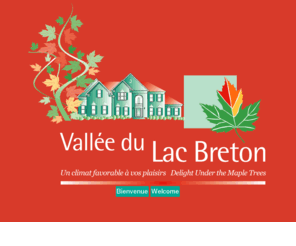 valleelacbreton.com: Vallée du Lac Breton, terrains à vendre, Lands for Sale, Saint-Sauveur, Québec, Canada
Un climat favorable à vos délices dans un cadre enchanteur de la chaîne des Laurentides, dans la merveilleuse Province de Québec. This rich and colorful place is the Lake Breton Valley.