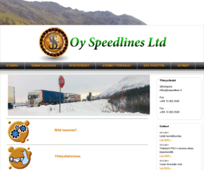 oyspeedlinesltd.com: Oy Speedlines Ltd
speedlines, lämpösäädellyt kuljetukset, thermo