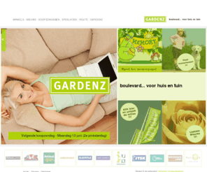 gardenz.net: GARDENZ - boulevard... voor huis en tuin | 
	  Home
Gardenz is de boulevard voor huis en tuin.