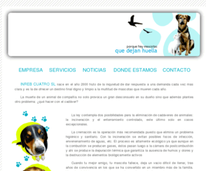 inrebcuatro.com: Inreb cuatro S.L ___ Crematorio de Mascotas Granada
nreb Cuatro S.l. Crematorio de mascotas. Incineraciones Individuales con recuperacion de cenizas: asistencia con cita previa y variedad de urnas funerarias. Incineraciones coletivas. Carretera Puerto Lope s/n 18260 Illora (Granada), (a espaldas de la Gasolinera Agip),Teléfono/Fax: +34 958 46 36 92, Móvil: +34 677 330 157.