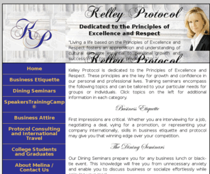 kelleyprotocol.com: Kelley Protocol
Kelley Protocol is Dedicated to the Principles of Excellence and Respect.