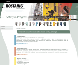 rostaing-guante.es: Guantes Rostaing
Thanks to two centuries of manufacturing experience, Rostaing gloves offer optimal degrees of comfort and safety. The expert selection of raw materials and the fact that we control all stages of the production process enable us to certify each glove as be